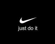 NIKE - just do it